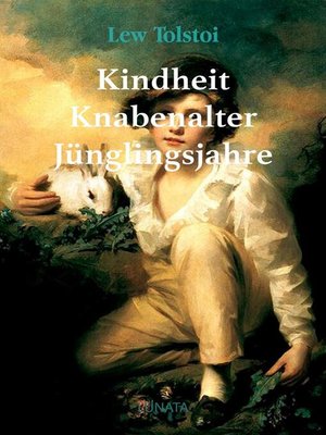 cover image of Kindheit, Knabenalter, Jünglingsjahre